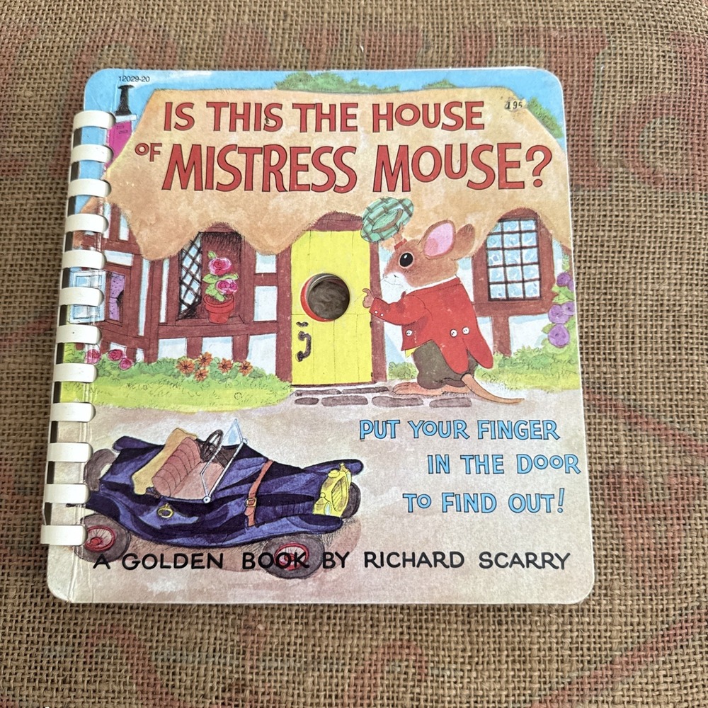 Richard Scarry Golden Book IS THIS THE HOUSE OF MISTRESS MOUSE?
